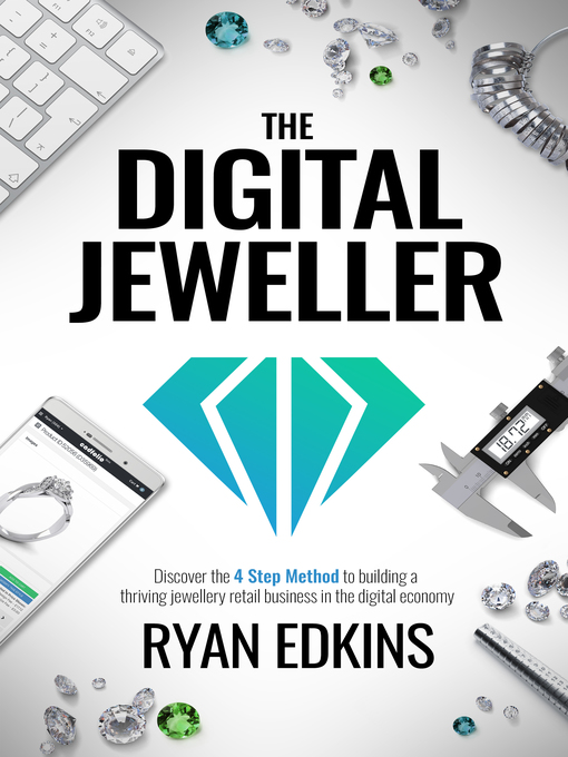 Title details for The Digital Jeweller by Ryan Edkins - Available